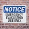 Signmission Emergency Evacuation Use Only, 14 in W x Rectangle, Plastic OS-2PACK-NS-P-1014-L-11800 - alternate 5